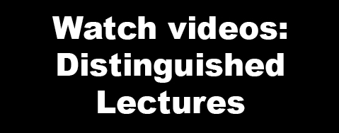 Distinguished lectures videos - watch